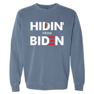 Hidin From Biden Garment-Dyed Sweatshirt