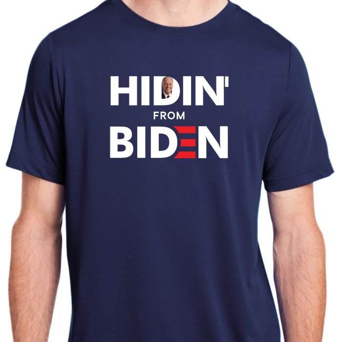 Hidin From Biden Adult ChromaSoft Performance T-Shirt