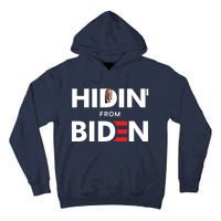 Hidin From Biden Tall Hoodie