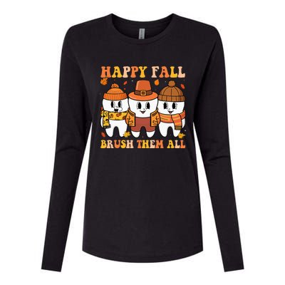 Happy Fall Brush Them All Th Thanksgiving Dental Dentist Womens Cotton Relaxed Long Sleeve T-Shirt