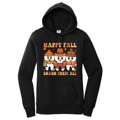 Happy Fall Brush Them All Th Thanksgiving Dental Dentist Women's Pullover Hoodie