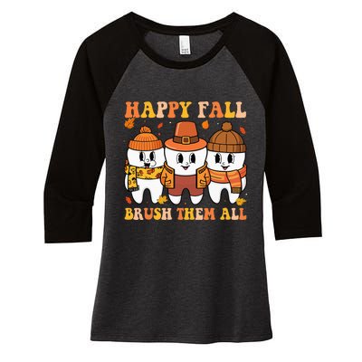 Happy Fall Brush Them All Th Thanksgiving Dental Dentist Women's Tri-Blend 3/4-Sleeve Raglan Shirt