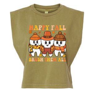 Happy Fall Brush Them All Th Thanksgiving Dental Dentist Garment-Dyed Women's Muscle Tee