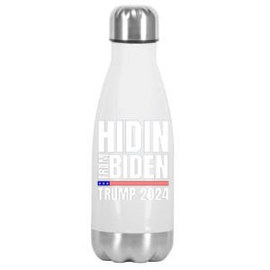 Hidin From Biden Trump 2024 Funny Anti Joe Biden Stainless Steel Insulated Water Bottle