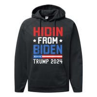 Hidin From Biden Trump 2024 Funny Anti Joe Biden Performance Fleece Hoodie