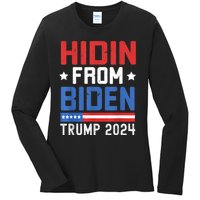 Hidin From Biden Trump 2024 Funny Anti Joe Biden Ladies Long Sleeve Shirt