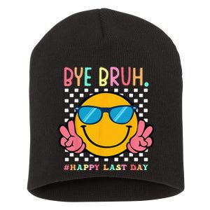 Hippie Face Bye Bruh Teacher Happy Last Day of School Summer Short Acrylic Beanie