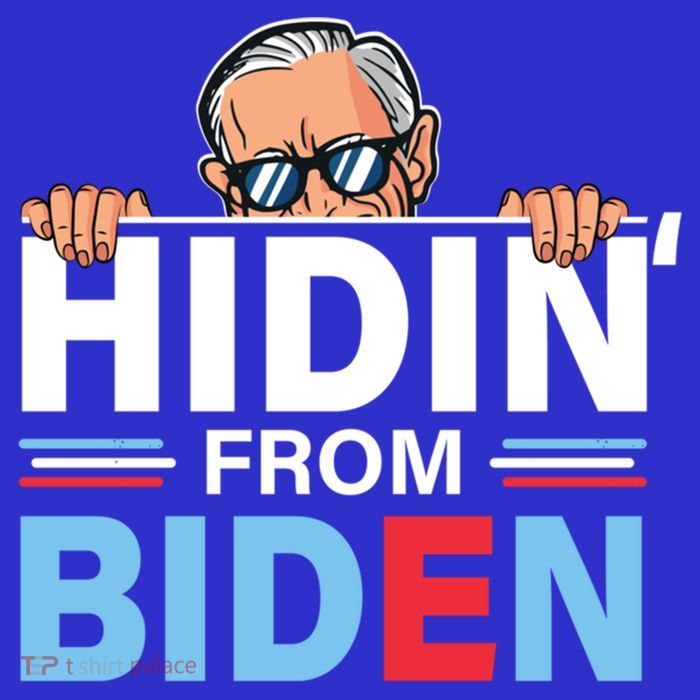 Hidin From Biden Gift Anti Joe Biden Hiding Political Gift Premium T-Shirt