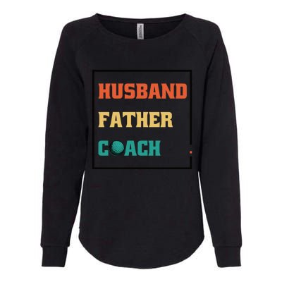 Husband Father Coach Golf Coach Gift Womens California Wash Sweatshirt