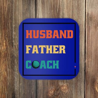 Husband Father Coach Golf Coach Gift Coaster