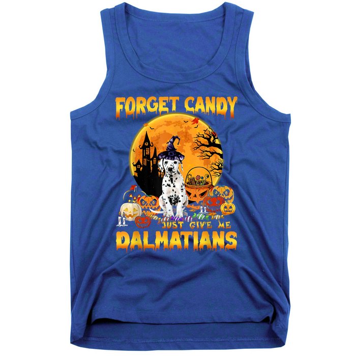 Halloween Forget Candy Just Give Me Dalmatians Dog Lovers Gift Tank Top