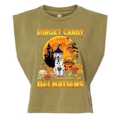 Halloween Forget Candy Just Give Me Dalmatians Dog Lovers Gift Garment-Dyed Women's Muscle Tee