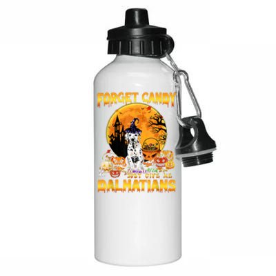 Halloween Forget Candy Just Give Me Dalmatians Dog Lovers Gift Aluminum Water Bottle