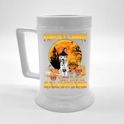 Halloween Forget Candy Just Give Me Dalmatians Dog Lovers Gift Beer Stein