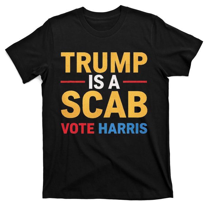 Harris For Change Reject Scab Tactics T-Shirt