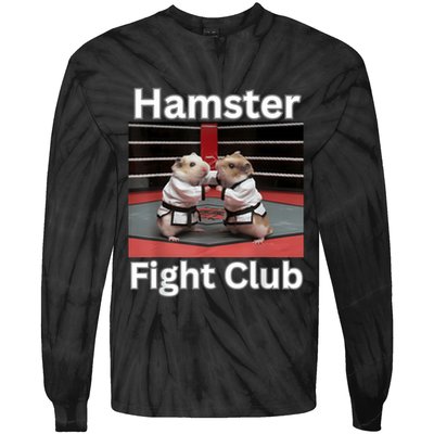 Hamster Fight Club Funny Government Waste Tie-Dye Long Sleeve Shirt