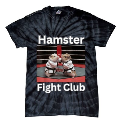 Hamster Fight Club Funny Government Waste Tie-Dye T-Shirt