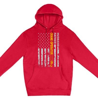 Husband Father Crane Operator Usa Flag Fathers Day Gift Premium Pullover Hoodie