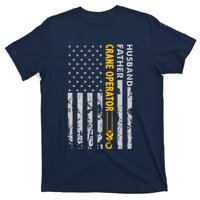 Husband Father Crane Operator Usa Flag Fathers Day Gift T-Shirt