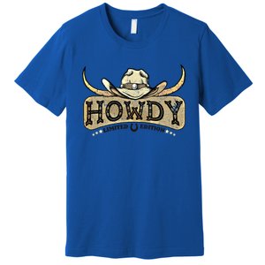 Howdy Funny Cow Western Rodeo Horse Lover Cool Gift Premium T-Shirt