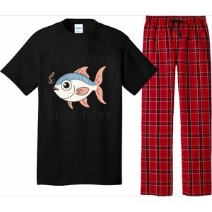 Here Fishy Cute Fish Funny Fishing Lover Funny Gift Pajama Set