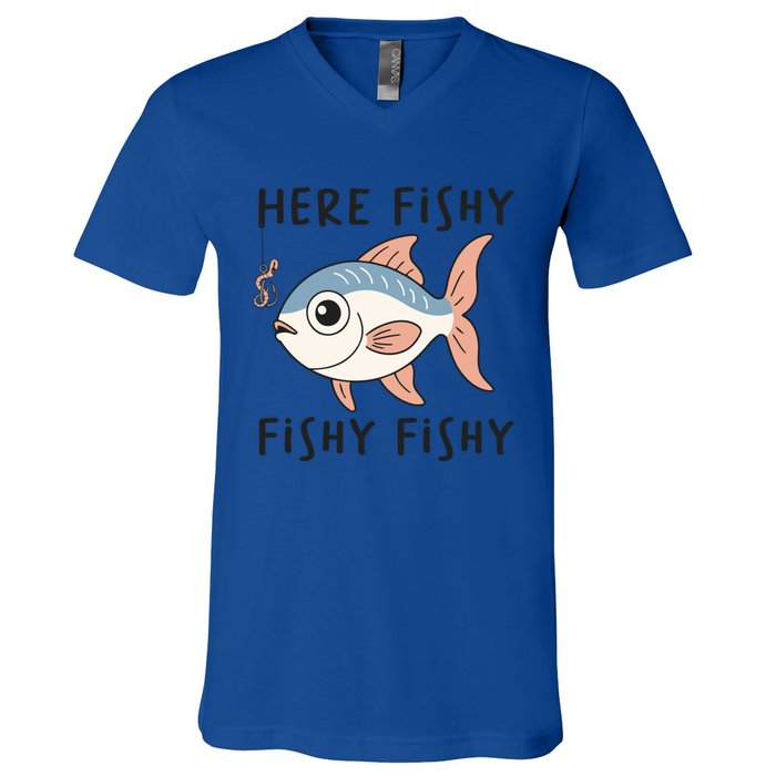 Here Fishy Cute Fish Funny Fishing Lover Funny Gift V-Neck T-Shirt