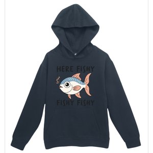 Here Fishy Cute Fish Funny Fishing Lover Funny Gift Urban Pullover Hoodie