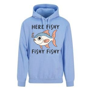 Here Fishy Cute Fish Funny Fishing Lover Funny Gift Unisex Surf Hoodie