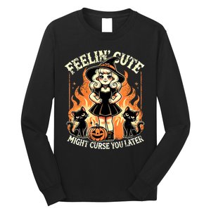 Halloween Feelin Cute Might Curse You Later Long Sleeve Shirt