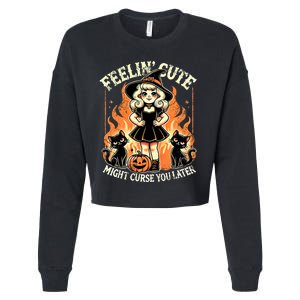 Halloween Feelin Cute Might Curse You Later Cropped Pullover Crew