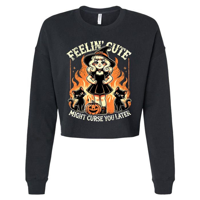 Halloween Feelin Cute Might Curse You Later Cropped Pullover Crew