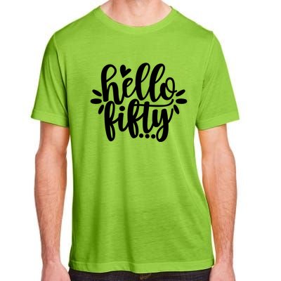 Hello Fifty Cute Hello Fifty Squad 50th Birthday Cute Gift Adult ChromaSoft Performance T-Shirt