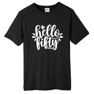 Hello Fifty Cute Hello Fifty Squad 50th Birthday Cute Gift Tall Fusion ChromaSoft Performance T-Shirt