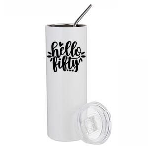 Hello Fifty Cute Hello Fifty Squad 50th Birthday Cute Gift Stainless Steel Tumbler