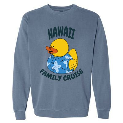 Hawaii Family Cruise Duck Matching Gift Garment-Dyed Sweatshirt