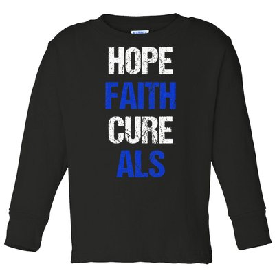 Hope Faith Cure ALS Awareness Toddler Long Sleeve Shirt