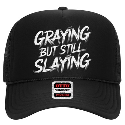 Humor For Dad Graying But Still Slaying Hat