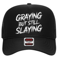 Humor For Dad Graying But Still Slaying Hat