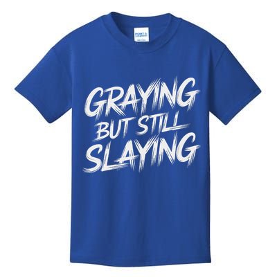 Humor For Dad Graying But Still Slaying Kids T-Shirt