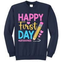 Happy First Day Lets Do This Welcome Back To School Teacher Sweatshirt