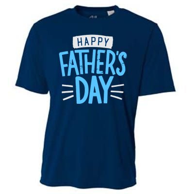 Happy Fathers Day Celebration Gift Cooling Performance Crew T-Shirt