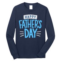 Happy Fathers Day Celebration Gift Long Sleeve Shirt