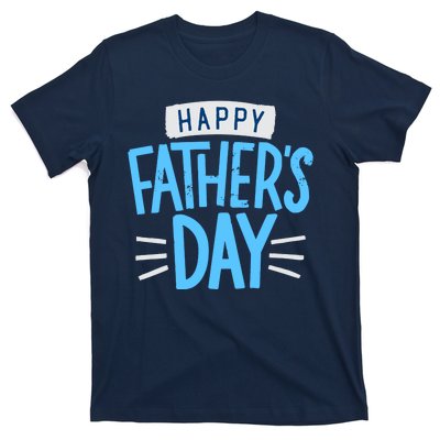 Happy Fathers Day Celebration Gift T-Shirt