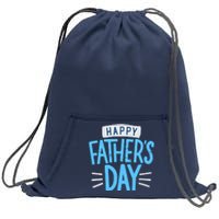 Happy Fathers Day Celebration Gift Sweatshirt Cinch Pack Bag