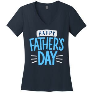 Happy Fathers Day Celebration Gift Women's V-Neck T-Shirt