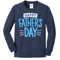 Happy Fathers Day Celebration Gift Kids Long Sleeve Shirt