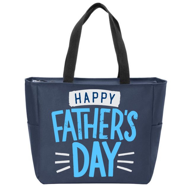 Happy Fathers Day Celebration Gift Zip Tote Bag
