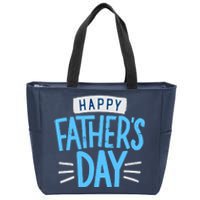 Happy Fathers Day Celebration Gift Zip Tote Bag