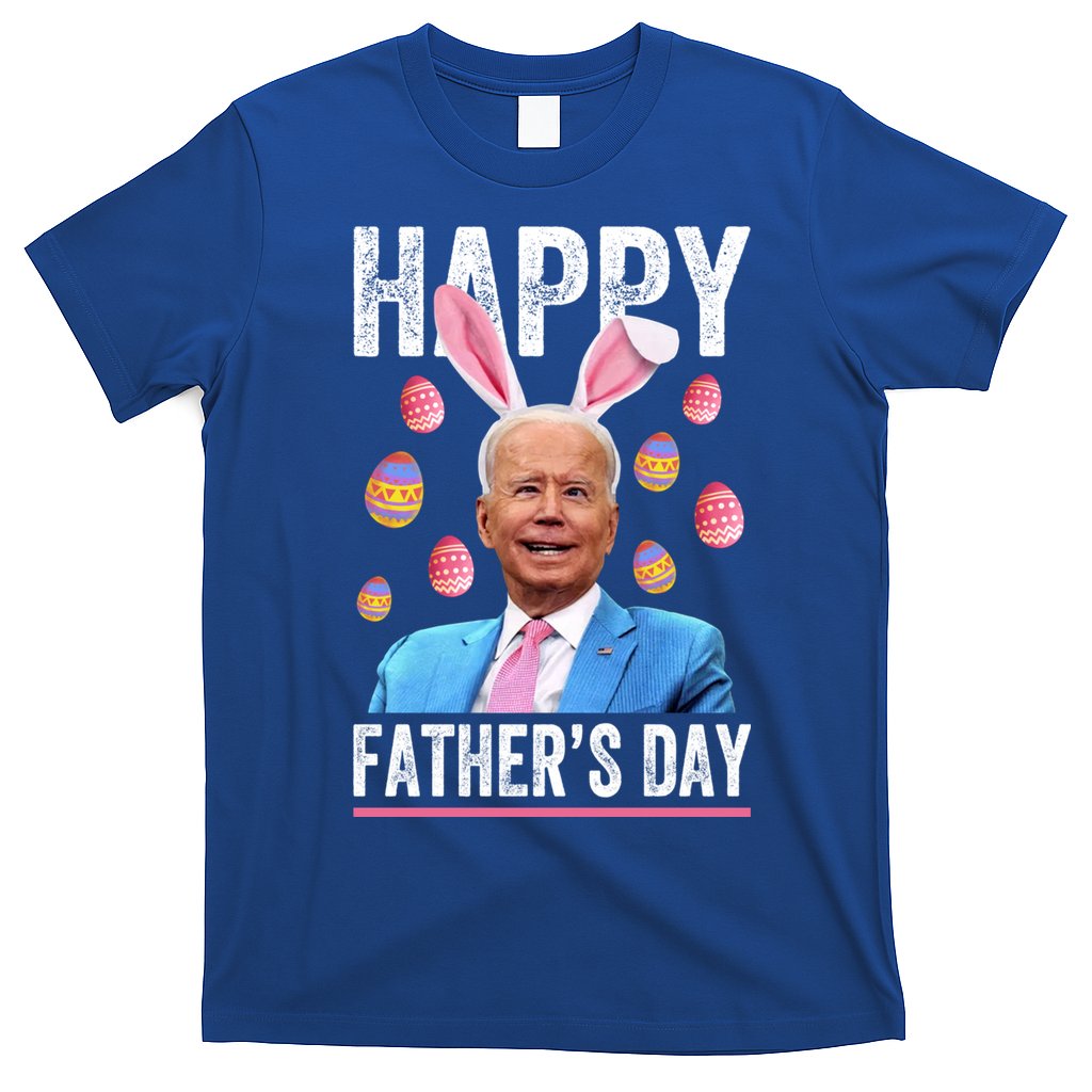 Happy Father's Day Funny Biden Confused For Easter Day Gift T-Shirt