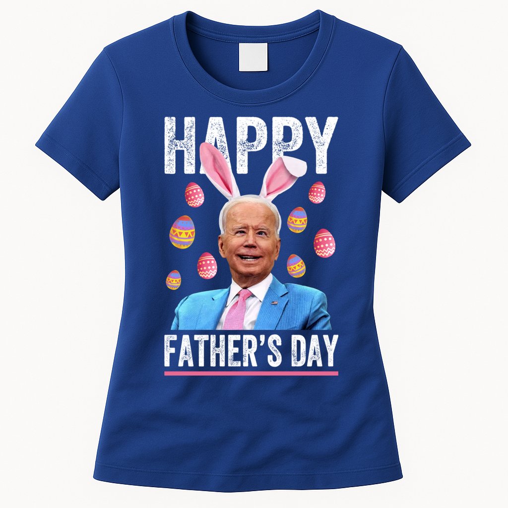 Happy Father's Day Funny Biden Confused For Easter Day Gift Womens T-Shirt